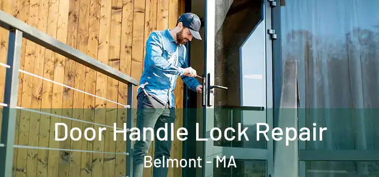 Door Handle Lock Repair Belmont - MA